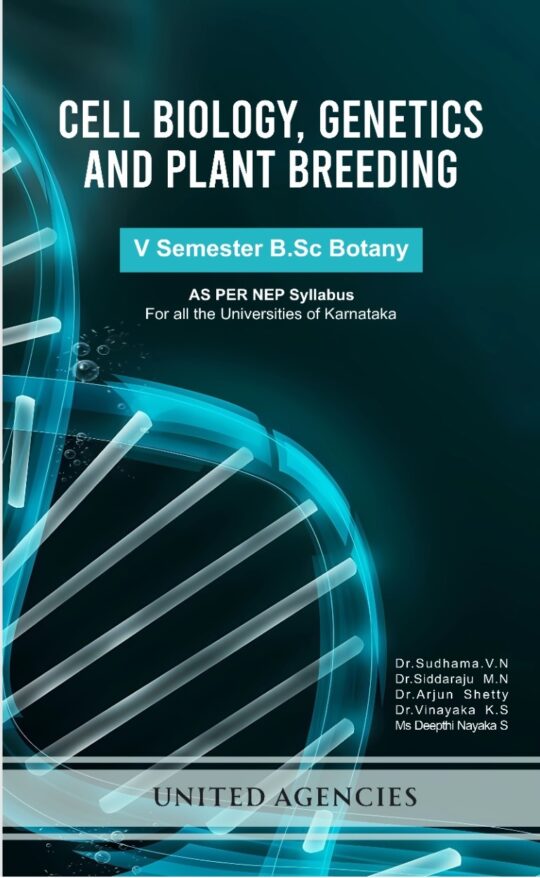 Cell Biology Genetics and Plant Breeding